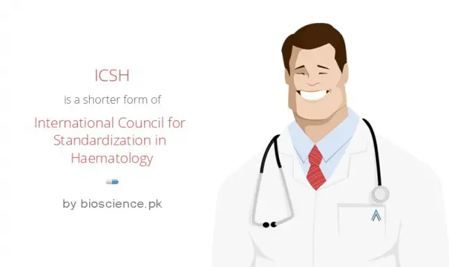 International Council for Standardization in Haematology (ICSH)
