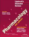 Lippincott&#039;s Illustrated Reviews Pharmacology, 4th Edition by Pamela C. Champe