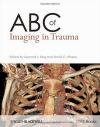 ABC of Imaging in Trauma (ABC Series)