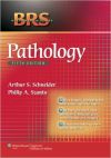 BRS Pathology, 5th Ed. 2013