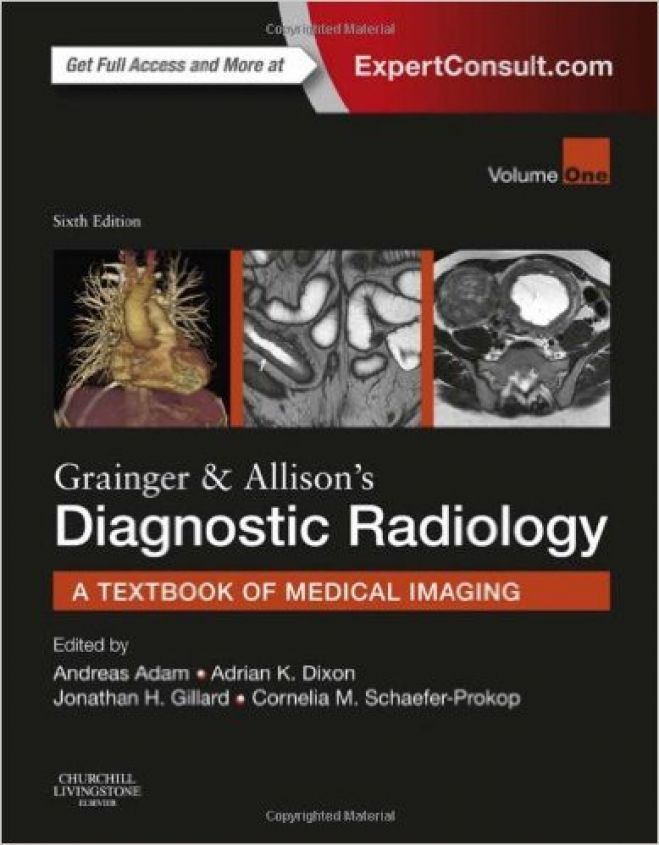 Grainger &amp; Allison&#039;s Diagnostic Radiology: 2-Volume Set, 6th Ed.