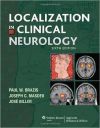 Localization in Clinical Neurology, 6th Ed.
