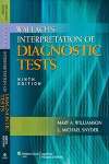 Wallach’s Interpretation of Diagnostic Tests, 9th Edition (Interpretation of Diagnostric Tests)