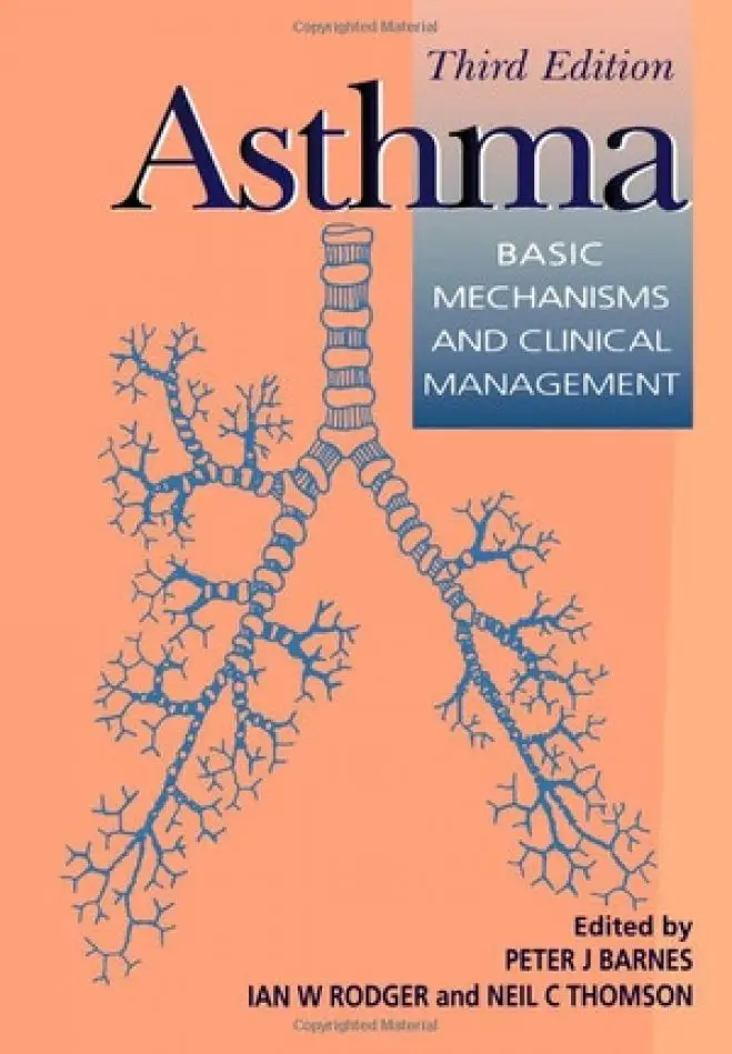 Asthma: Basic Mechanisms and Clinical Management - 3rd Edition