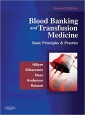 Blood Banking and Transfusion Medicine, 2nd Edition - 2007