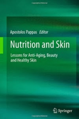 Nutrition and Skin: Lessons for Anti-Aging, Beauty and Healthy Skin