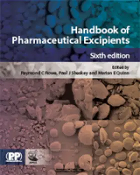 Handbook of Pharmaceutical Excipients, 6th Edition