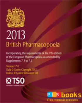 British Pharmacopoeia 2013, Veterinary Vol 1, 2, 3, 4, 5