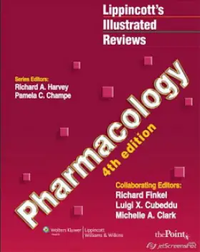 Lippincott&#039;s Illustrated Reviews Pharmacology