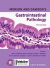 Morson and Dawson&#039;s Gastrointestinal Pathology