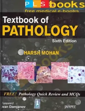 Harsh Mohan Textbook of Pathology, 6th Edition