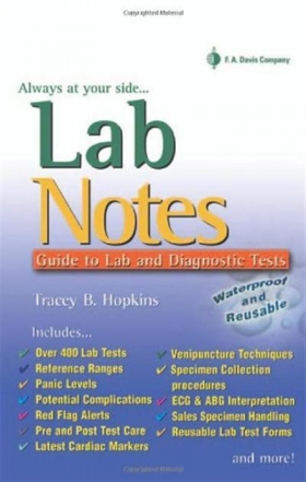 Lab Notes: Guide to Lab &amp; Diagnostic Tests by Tracey Hopkins