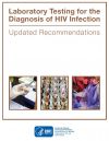 Laboratory Testing for the Diagnosis of HIV Infection: Updated Recommendations