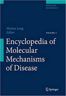 Encyclopedia of Molecular Mechanisms of Disease, 1st Edition - 2009