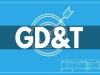 GD&T: Reduce Manufacturing Errors and Revamp Quality