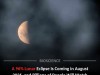 Massive 96 Percent Partial Lunar Eclipse Set To Darken The Moon In August 2026
