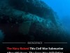 Hunley Submarine Raised After Century: Crew Found Frozen at Their Stations